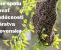 Poďme spolu pracovať na budúcnosti včelárstva na Slovensku